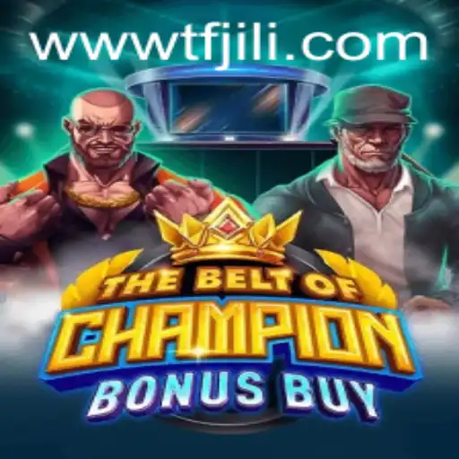 Exploring TheBeltOfChampionBonusBuy