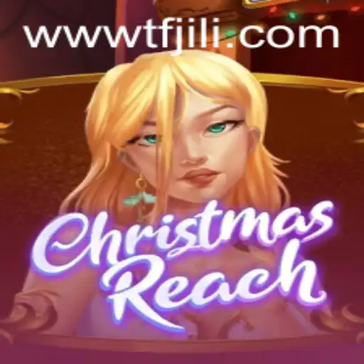 Unveiling ChristmasReach