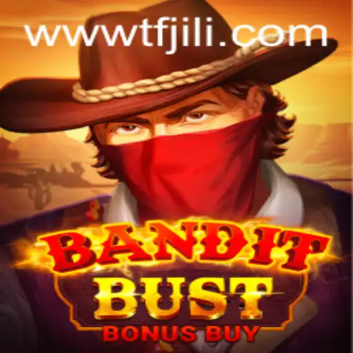 BanditBustBonusBuy: An Exciting Online Adventure