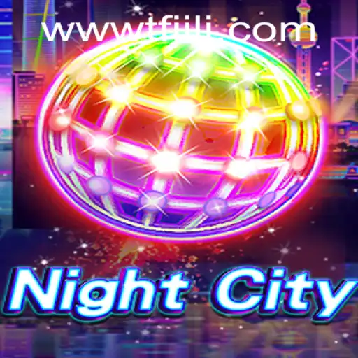 Exploring the Fascinating World of NightCity: A Comprehensive Guide
